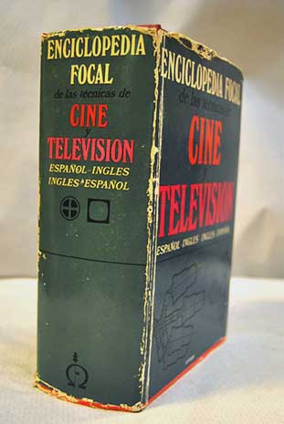 Enciclopedia focal de las tcnicas de cine y televisin