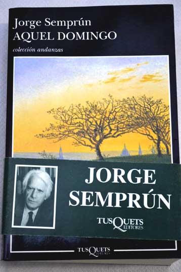 Aquel domingo / Jorge Semprun
