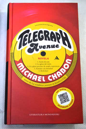 Telegraph avenue / Michael Chabon