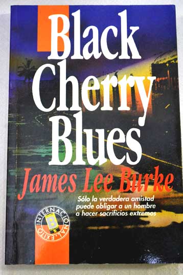 Black Cherry Blues / James Lee Burke