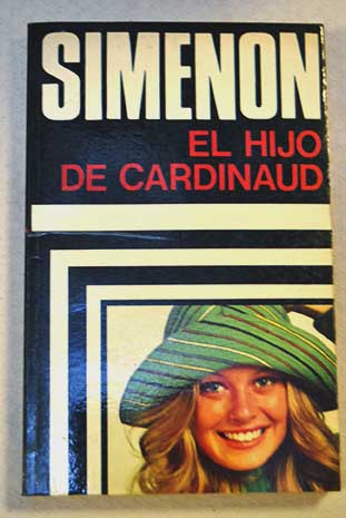 El hijo de Cardinaud / Georges Simenon