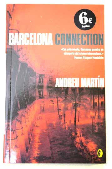Barcelona connection / Andreu Martn