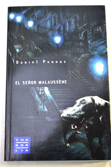 El seor Malaussne / Daniel Pennac