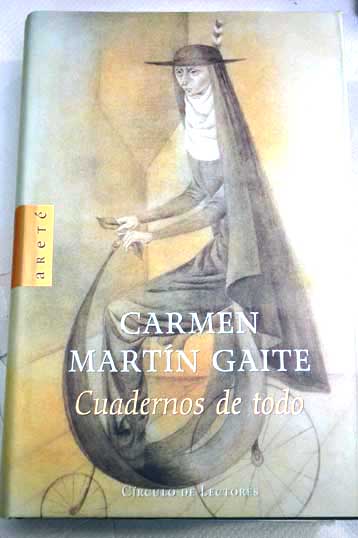 Cuadernos de todo / Carmen Martn Gaite