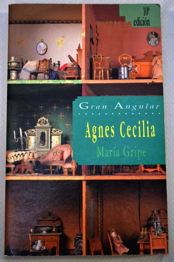 Agnes Cecilia / Maria Gripe