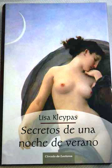 Secretos de una noche de verano / Lisa Kleypas