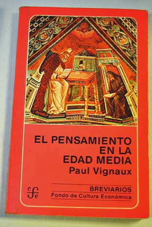 El pensamiento en la Edad Media / Paul Vignaux