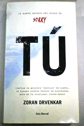 Tú / Zoran Drvenkar