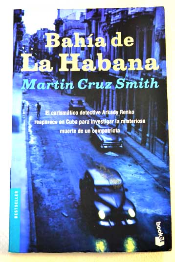 Baha de La Habana / Martin Cruz Smith