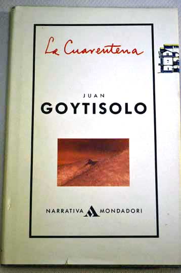 La cuarentena / Juan Goytisolo