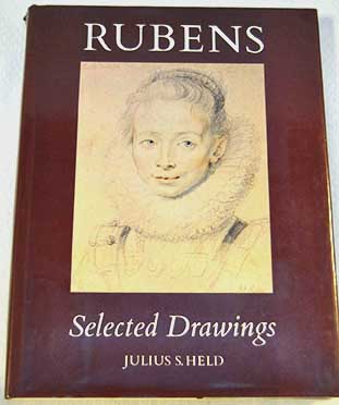 Rubens Selected Drawings Dibujos / Julius S Held