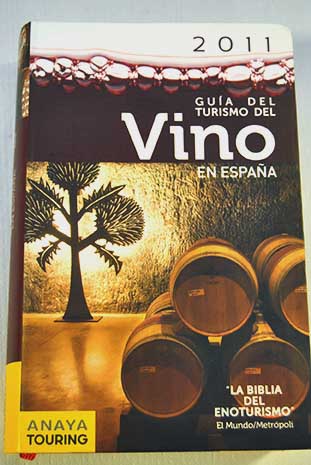 Gua del turismo del vino en Espaa 2011