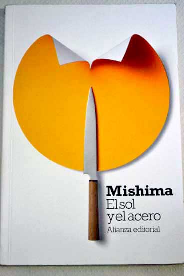 El sol y el acero / Yukio Mishima