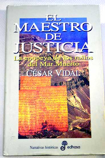 El maestro de la justicia / Csar Vidal