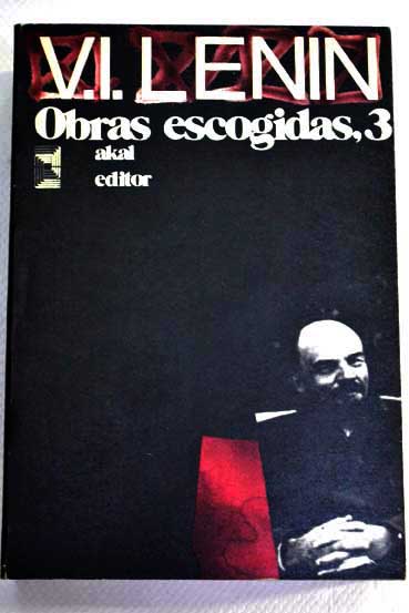 Obras escogidas 3 / Vladimir Ilich Lenin