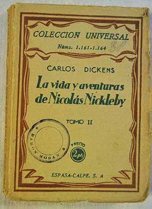 La vida y aventuras de Nicols Nickleby Tomo II / Charles Dickens