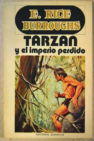 Tarzan y el imperio perdido / Edgar Rice Burroughs