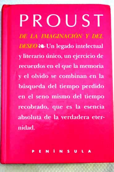 De la imaginacin y del deseo / Marcel Proust