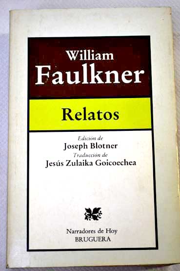 Relatos / William Faulkner