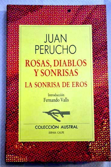 Rosas diablos y sonrisas La sonrisa de Eros / Juan Perucho