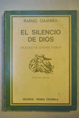 El silencio de Dios / Rafael Gambra