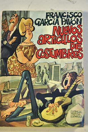 Nuevos artculos de costumbres / Francisco Garca Pavn