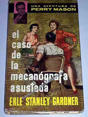 El caso de la mecangrafa asustada / Erle Stanley Gardner