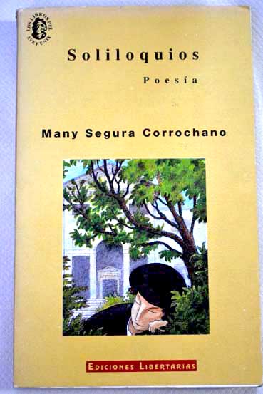 Soliloquios / Many Segura Corrochano