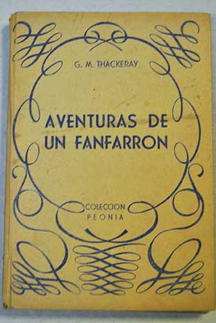 Aventuras de un fanfarrn / William Makepeace Thackeray