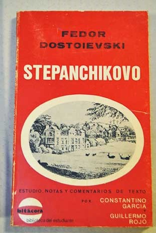 Stepantchikovo / Fedor Dostoyevski