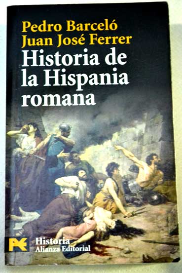 Historia de la Hispania romana / Pedro Barcel