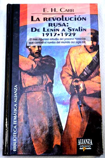 La revolucin rusa de Lenin a Stalin 1917 1929 / Edward Hallet Carr