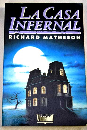 La casa infernal / Richard Matheson