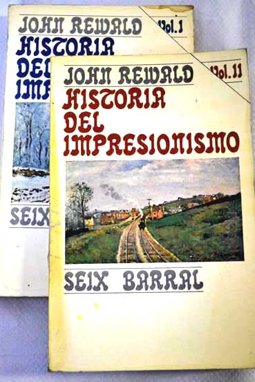 Historia del impresionismo / John Rewald