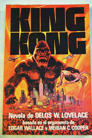 King Kong / Delos Wheeler Lovelace