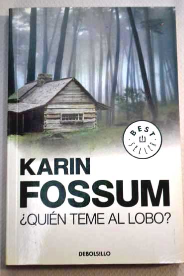Quin teme al lobo / Karin Fossum