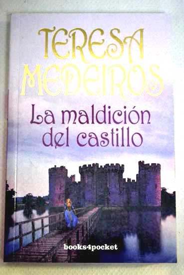 La maldicin del castillo / Teresa Medeiros