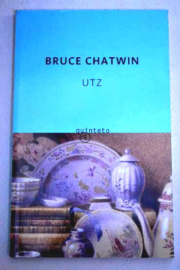 Utz / Bruce Chatwin