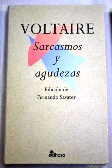 Sarcasmos y agudezas / Voltaire