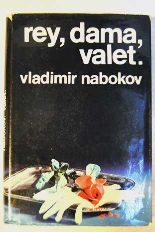 Rey dama valet / Vladimir Nabokov