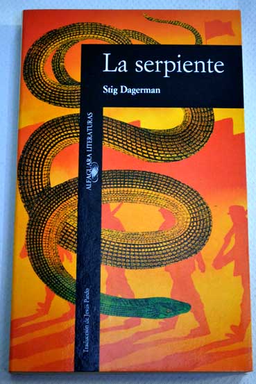 La serpiente / Stig Dagerman