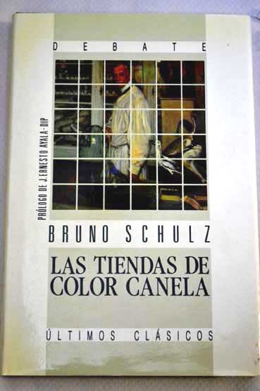 Las tiendas de color canela / Bruno Schulz