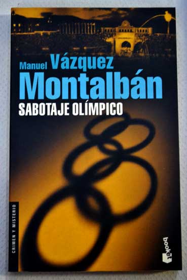 Sabotaje olmpico / Manuel Vzquez Montalbn