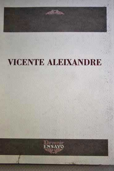 Vicente Aleixandre / Vicente Aleixandre Pureza Canelo Coord