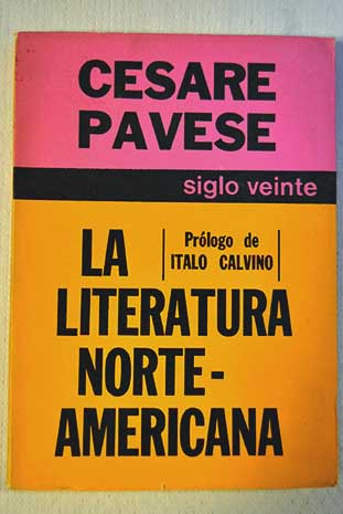 La Literatura norteamericana / Cesare Pavese