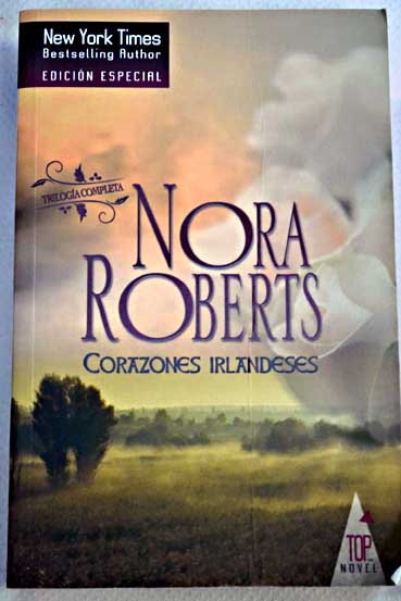 Corazones irlandeses triloga completa / Nora Roberts