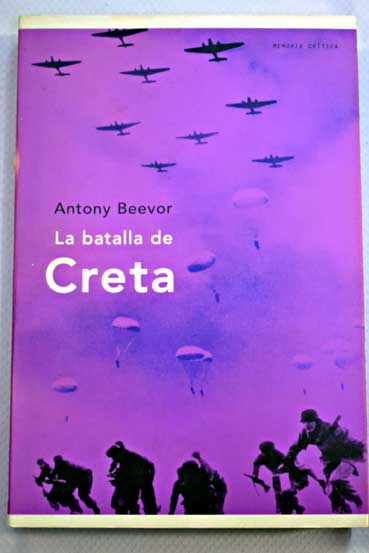 La batalla de Creta / Antony Beevor