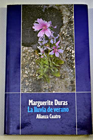 La lluvia de verano / Marguerite Duras