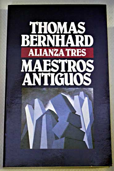 Maestros antiguos comedia / Thomas Bernhard