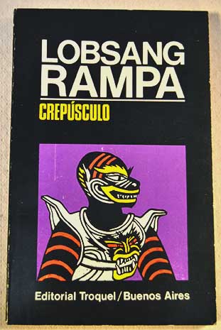 Crepsculo / T Lobsang Rampa